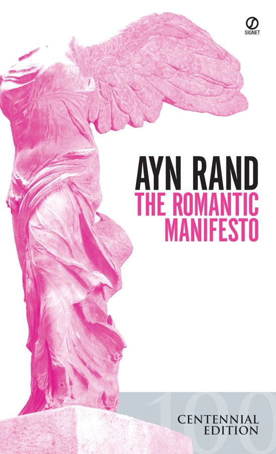 Cover for Ayn Rand · The Romantic Manifesto: A Philosophy of Literature (Revised Edn) (Paperback Bog) [Revised edition] (1994)