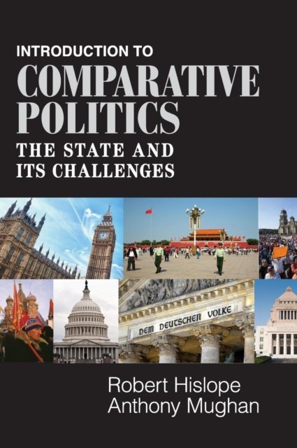 Cover for Hislope, Robert (Union College, New York) · Introduction to Comparative Politics: The State and its Challenges (Hardcover Book) (2012)