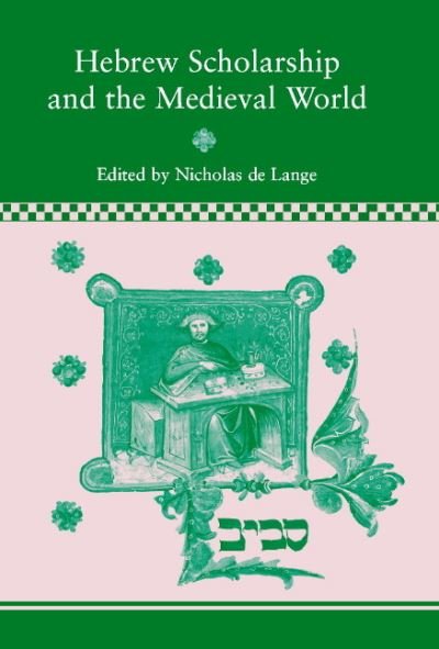 Cover for N R M De Lange · Hebrew Scholarship and the Medieval World (Hardcover bog) (2001)