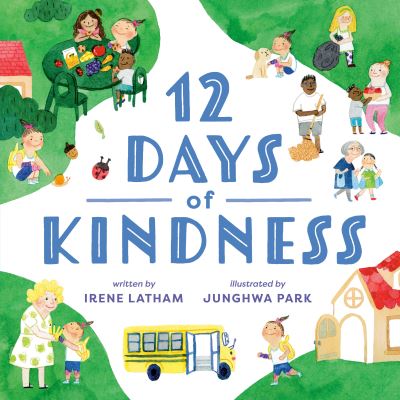 Cover for Irene Latham · Twelve Days of Kindness (Hardcover Book) (2022)