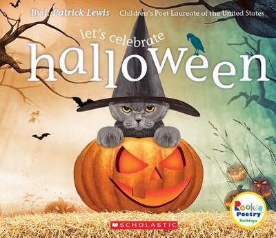 Cover for J. Patrick Lewis · Let's Celebrate Halloween (Inbunden Bok) (2018)