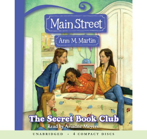 Cover for Ann M. Martin · Main Street #5: the Secret Book Club - Audio Library Edition (Audiobook (CD)) [Unabridged edition] (2008)