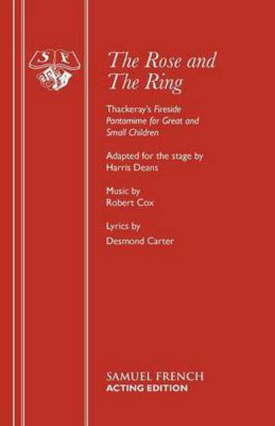 Cover for H. Deans · Rose and the Ring (Play) - Acting Edition (Paperback Book) (2015)