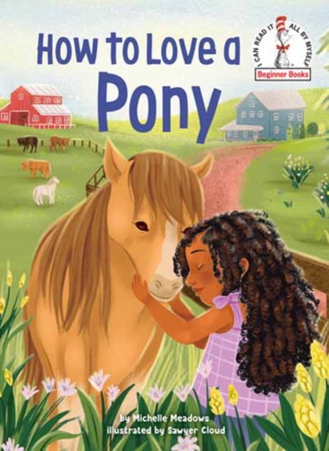 Cover for Michelle Meadows · How to Love a Pony (Hardcover Book) (2023)
