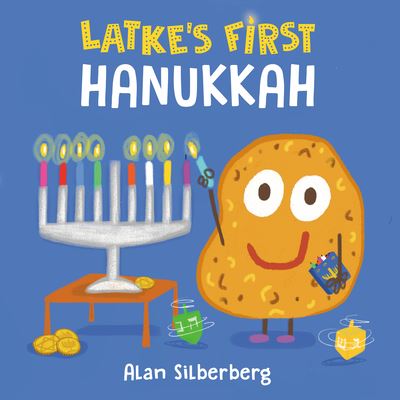 Cover for Alan Silberberg · Latke's First Hanukkah (Board book) (2023)