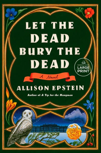 Cover for Allison Epstein · Let the Dead Bury the Dead (Book) (2023)