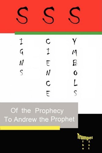 Cover for Aspen College · Signs, Science and Symbols of the Prophecy: Andrew the Prophet (Pocketbok) (2008)