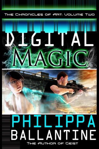 Cover for Philippa Ballantine · Digital Magic (The Chronicles of Art) (Volume 2) (Paperback Book) (2013)