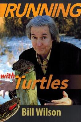 Cover for Bill Wilson · Running with Turtles (Paperback Book) (2014)