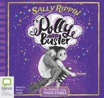 Cover for Sally Rippin · The Mystery of the Magic Stones - Polly and Buster (Audiobook (CD)) [Unabridged edition]