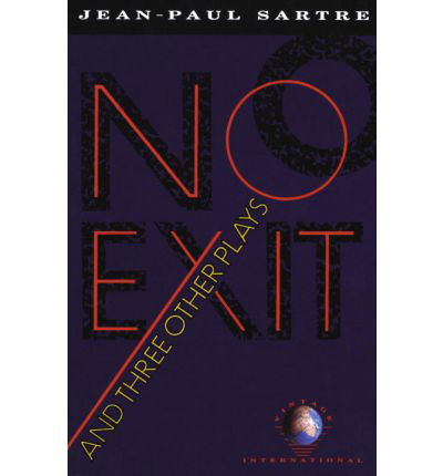 No Exit and Three Other Plays - Vintage International - Jean-Paul Sartre - Bøger - Knopf Doubleday Publishing Group - 9780679725169 - 23. oktober 1989