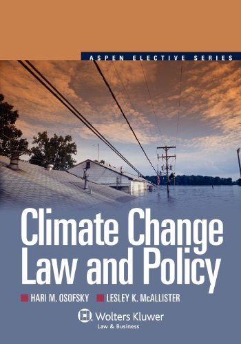 Climate Change Law and Policy (Aspen Elective) - Lesley Mcallister - Books - Aspen Publishers - 9780735577169 - August 21, 2012