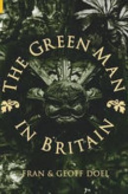 Cover for Fran Doel · The Green Man in Britain (Paperback Book) [Illustrated edition] (2001)