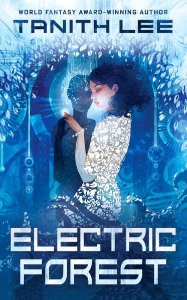 Cover for Tanith Lee · Electric Forest (Paperback Book) (2019)