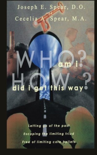 Cover for M.a. Cecilia A. Spear · Who Am I? How Did I Get This Way? (Taschenbuch) (2002)
