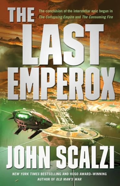 Cover for John Scalzi · The Last Emperox - The Interdependency (Innbunden bok) (2020)