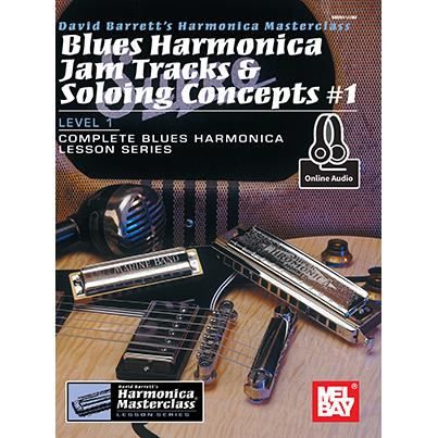 Blues Harmonica Jam Tracks & Soloing Concepts #1 - David Barrett - Kirjat - Mel Bay Publications, Inc. - 9780786690169 - maanantai 13. heinäkuuta 2015