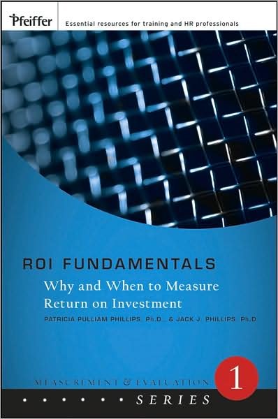 Cover for Patricia Pulliam Phillips · ROI Fundamentals: Why and When to Measure Return on Investment - Measurement and Evaluation Series (Paperback Book) (2008)