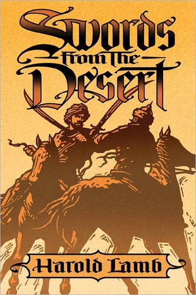 Cover for Harold Lamb · Swords from the Desert (Paperback Book) (2009)