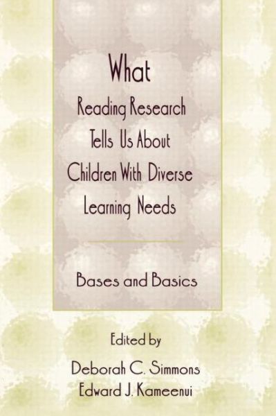 Cover for Milagros Ed. Simmons · What Reading Research Tells Us About Children With Diverse Learning Needs: Bases and Basics - The LEA Series on Special Education and Disability (Paperback Book) (1998)