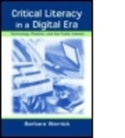 Cover for Barbara Warnick · Critical Literacy in A Digital Era: Technology, Rhetoric, and the Public interest (Paperback Book) (2001)