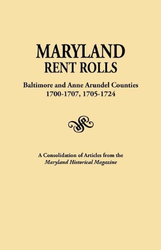 Cover for Historical Magazine Maryland · Maryland Rent Rolls : Baltimore and Anne Arundel Counties, 1700-1707, 1705-1724 : Reprinted with a New Index (Paperback Book) [Indexed edition] (2012)