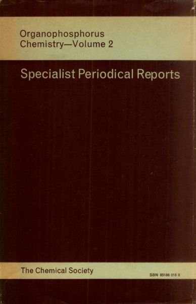 Organophosphorus Chemistry: Volume 2 - Specialist Periodical Reports - Royal Society of Chemistry - Books - Royal Society of Chemistry - 9780851860169 - 1971