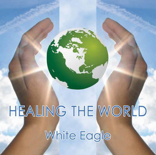 Cover for White Eagle · Healing the World (Audiobook (CD)) (2010)
