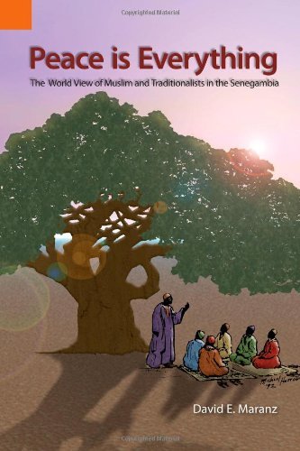 Cover for David E. Maranz · Peace is Everything: the World View of Muslims and Traditionalists in the Senegambia (Publications in Ethnography, Vol. 28) (Pocketbok) (1993)