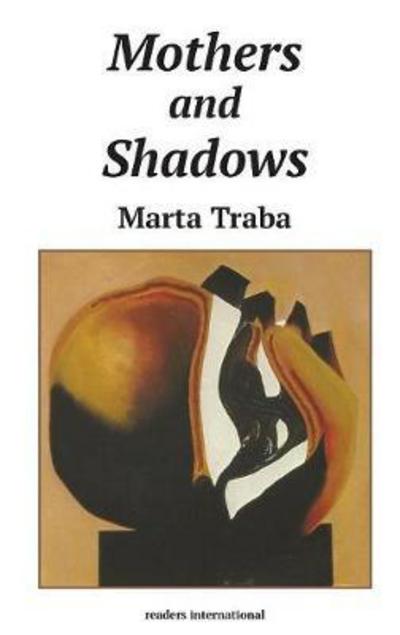 Cover for Marta Traba · Mothers and Shadows (Paperback Book) [REV edition] (2017)