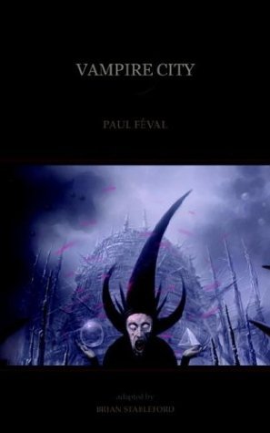 Cover for Paul Feval · Vampire City (Paperback Book) (2003)