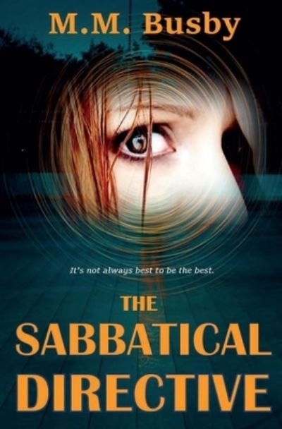 Cover for M M Busby · The Sabbatical Directive (Paperback Book) (2020)