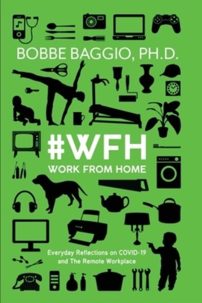Cover for Bobbe Baggio · #WFH Work From Home (Taschenbuch) (2021)