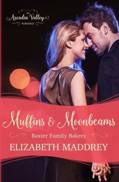 Cover for Arcadia Valley · Muffins &amp; Moonbeams (Pocketbok) (2017)
