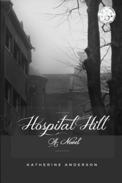 Cover for Anderson Katherine · Hospital Hill (Paperback Book) (2016)