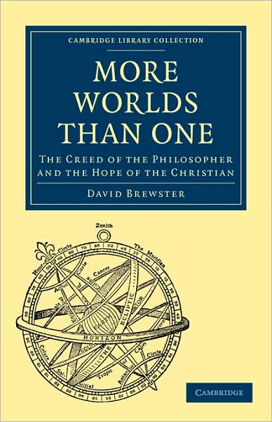 Cover for David Brewster · More Worlds Than One: The Creed of the Philosopher and the Hope of the Christian - Cambridge Library Collection - Science and Religion (Paperback Book) (2009)