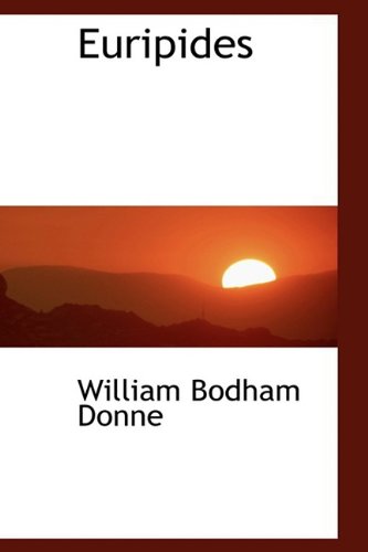 Cover for William Bodham Donne · Euripides (Taschenbuch) (2009)