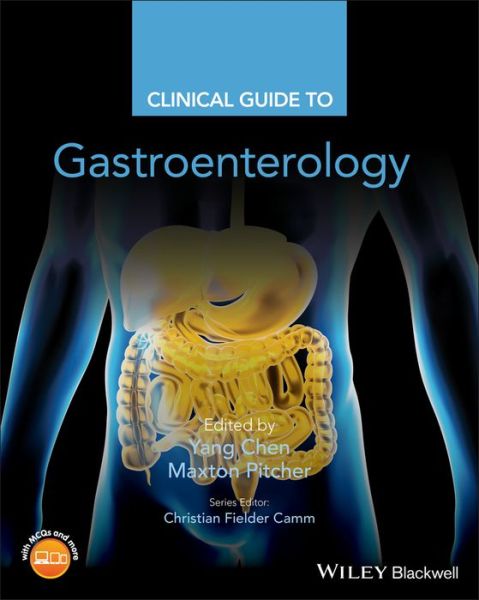 Clinical Guide to Gastroenterology - Clinical Guides - Y Chen - Książki - John Wiley and Sons Ltd - 9781119189169 - 29 marca 2019