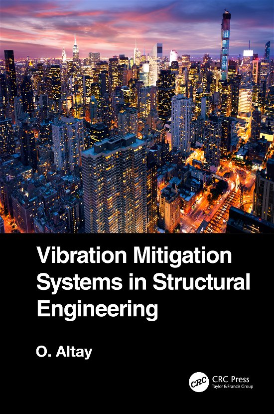 Cover for Okyay Altay · Vibration Mitigation Systems in Structural Engineering (Hardcover Book) (2021)