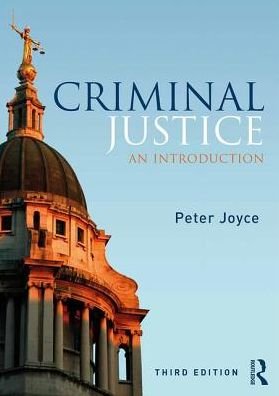 Cover for Peter Joyce · Criminal Justice: An Introduction (Taschenbuch) (2017)