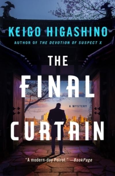 Cover for Keigo Higashino · The Final Curtain: A Mystery - The Kyoichiro Kaga Series (Paperback Book) (2024)