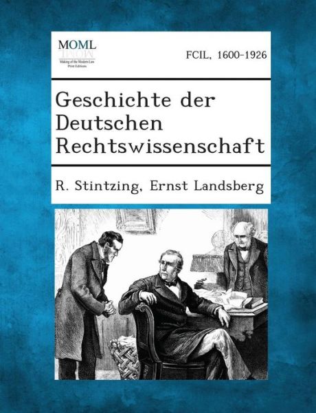 Cover for R Stintzing · Geschichte Der Deutschen Rechtswissenschaft (Paperback Book) (2013)