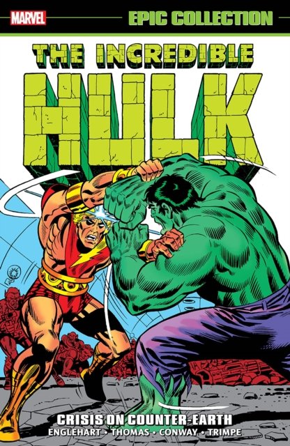 Cover for Steve Englehart · Incredible Hulk Epic Collection: Crisis On Counter-earth (Paperback Bog) (2021)