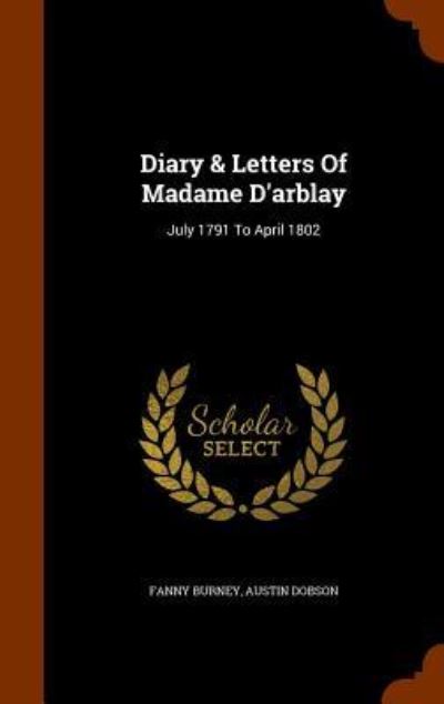 Cover for Frances Burney · Diary &amp; Letters of Madame D'Arblay (Inbunden Bok) (2015)