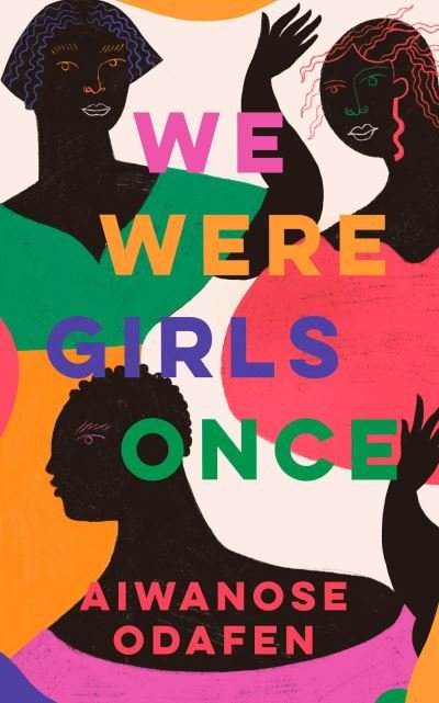 Cover for Aiwanose Odafen · We Were Girls Once (Hardcover Book) (2024)