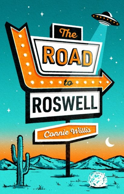Cover for Connie Willis · The Road to Roswell (Paperback Book) (2024)
