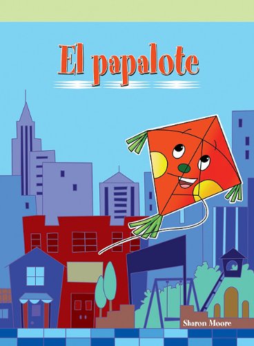 Cover for Sharon Moore · El Papalote/ the Runaway Kite (Paperback Book) [Spanish edition] (2006)