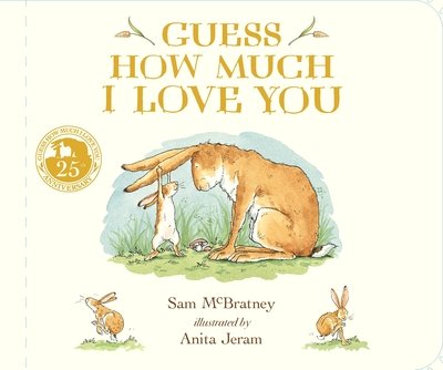 Guess How Much I Love You [Edizione: Regno Unito] - Mcbratney, Sam Jeram, Anita - Books - Walker Books Ltd - 9781406391169 - January 2, 2020