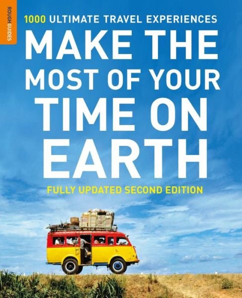 Cover for Rough Guides · Rough Guide: Make the Most of Your Time on Earth - Compact ed (Buch) (2012)