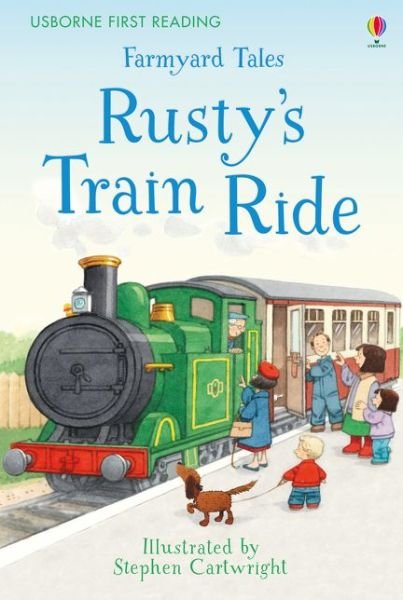 Cover for Heather Amery · Farmyard Tales Rusty's Train Ride - Farmyard Tales (Innbunden bok) (2016)